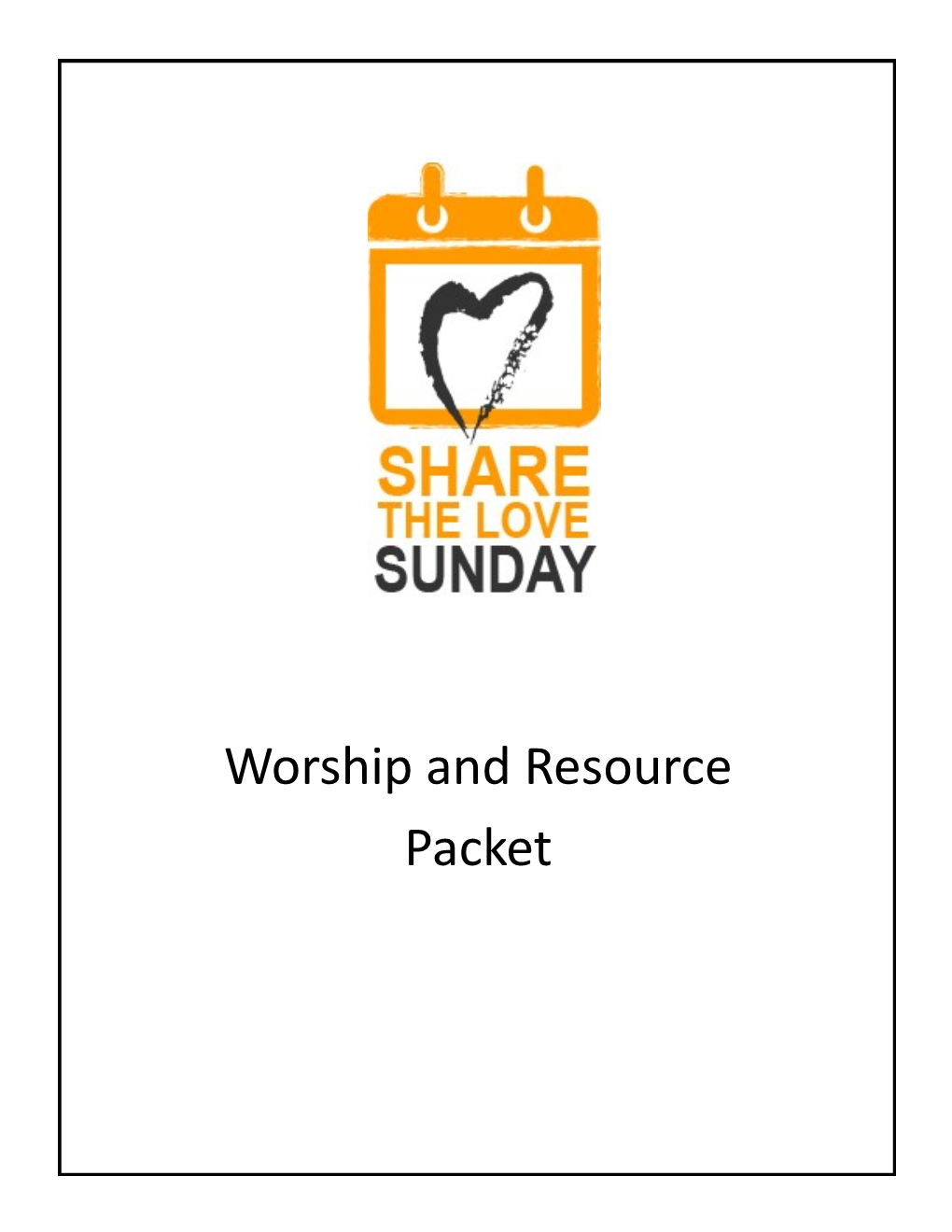 Share the Love Sunday Worship and Resource Packet