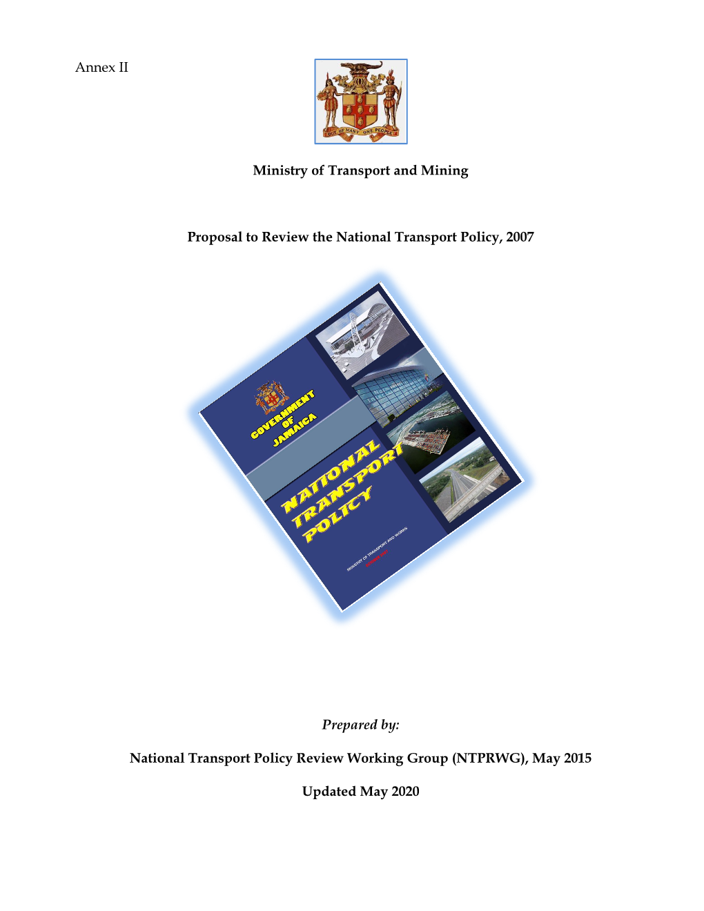 Annex II Ministry of Transport and Mining Proposal to Review The