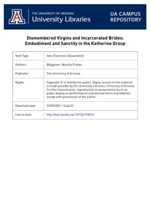 Dismembered Virgins and Incarcerated Brides: Embodiment and Sanctity in the Katherine Group