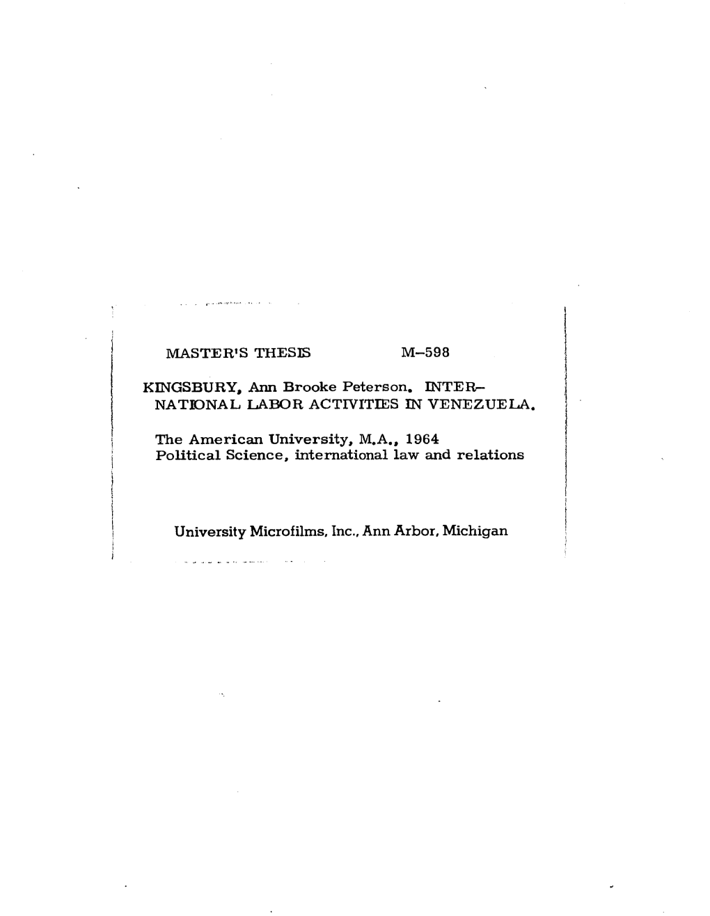 University Microfilms. Inc., Ann Arbor, Michigan INTERNATIONAL LABOR ACTIVITIES in VENEZUELA
