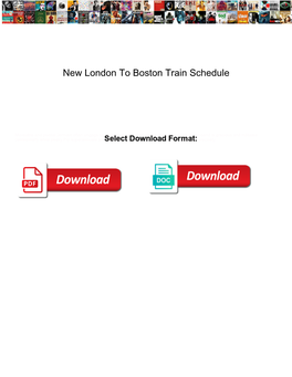 New London to Boston Train Schedule Success