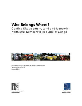 Who Belongs Where? Conflict, Displacement, Land and Identity in North Kivu, Democratic Republic of Congo