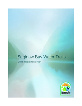 Saginaw Bay Water Trails 2015 Readiness Plan