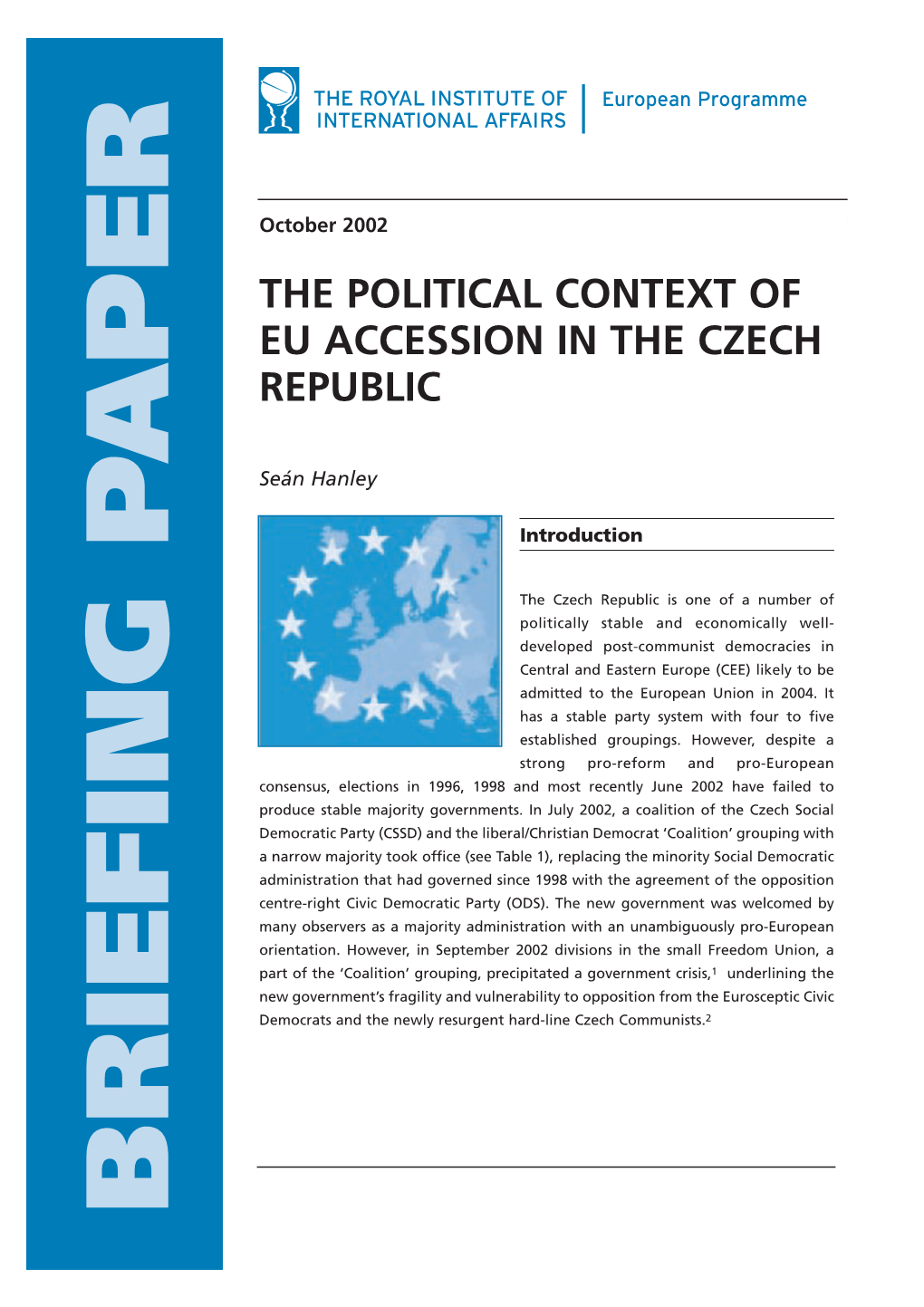 The Political Context of Eu Accession in the Czech Republic