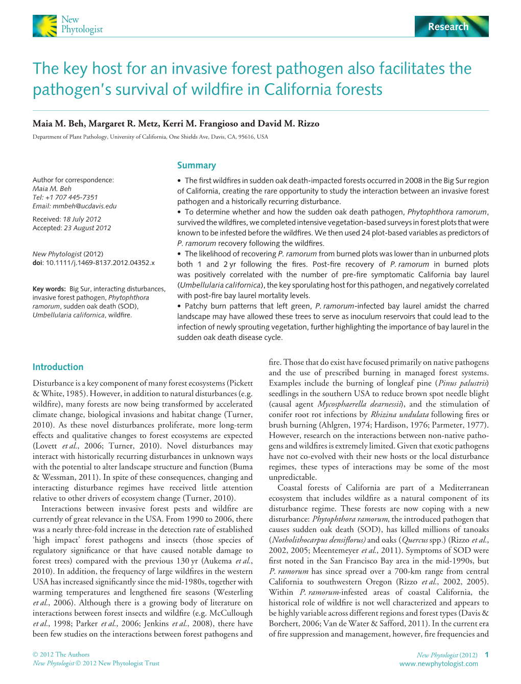 The Key Host for an Invasive Forest Pathogen Also Facilitates the Pathogen’S Survival of Wildﬁre in California Forests