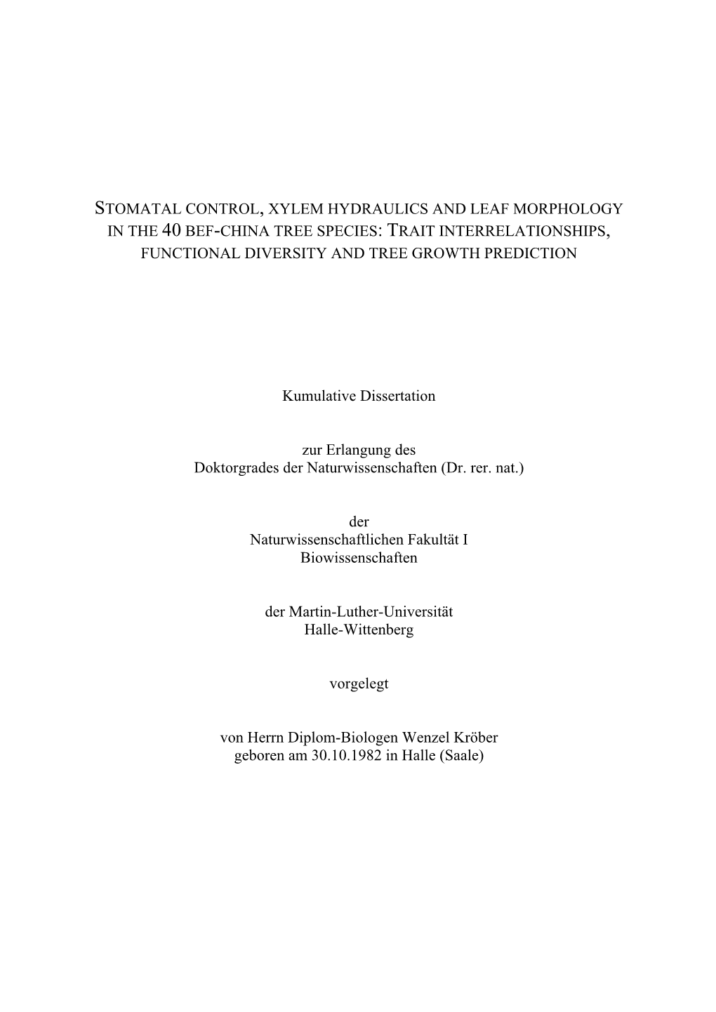 Stomatal Control, Xylem Hydraulics and Leaf Morphology in the 40 Bef-China Tree Species: Trait Interrelationships, Functional Diversity and Tree Growth Prediction