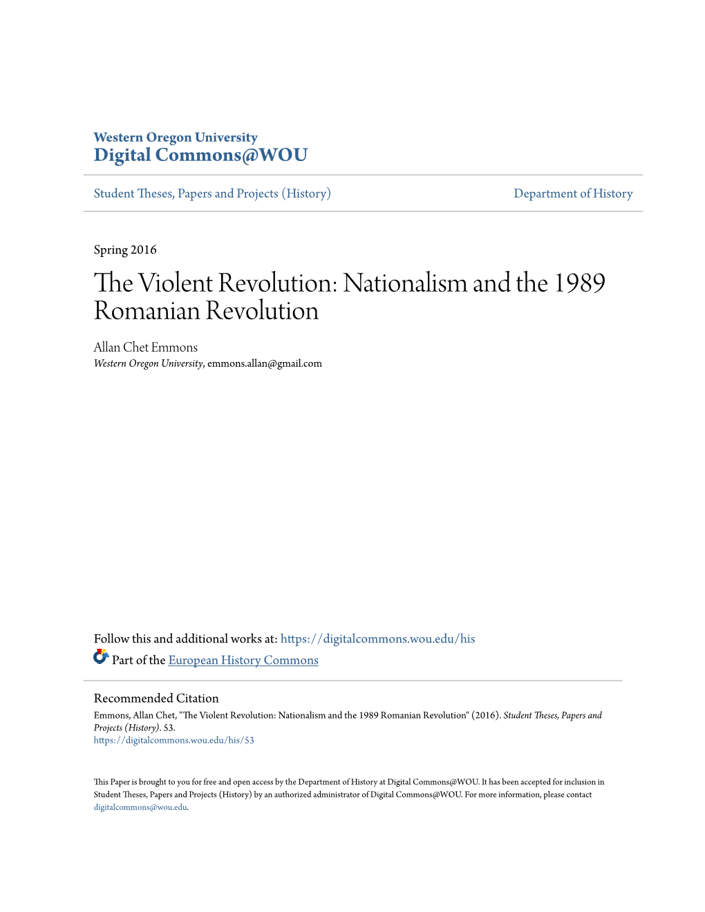 Nationalism and the 1989 Romanian Revolution Allan Chet Emmons Western Oregon University, Emmons.Allan@Gmail.Com