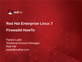 Red Hat Enterprise Linux 7 Firewalld Howto