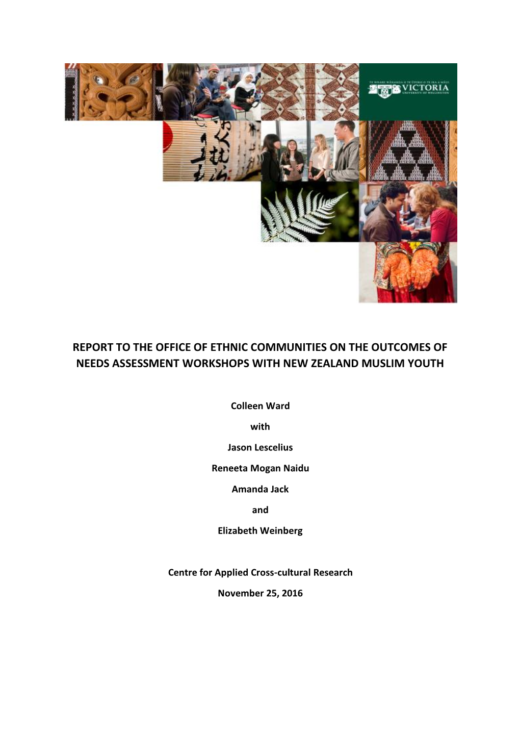 Report to the Office of Ethnic Communities on the Outcomes of Needs Assessment Workshops with New Zealand Muslim Youth