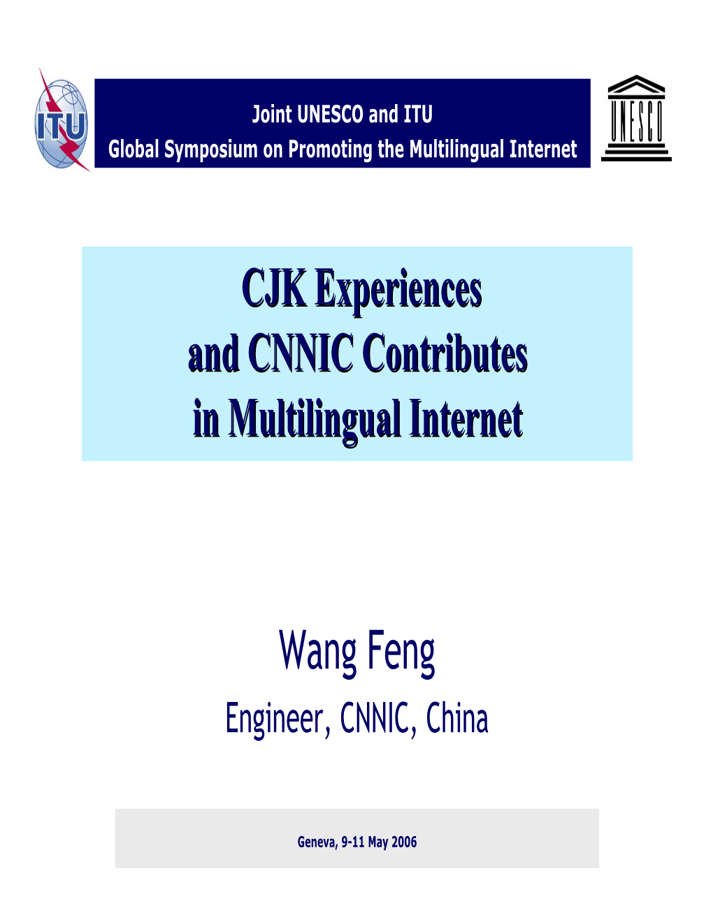 CJK Experiences and CNNIC Contributes in Multilingual Internet