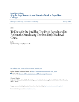 To Die with the Buddha: the Brick Pagoda and Its Role in the Xuezhuang Tomb in Early Medieval China.” T’Oung Pao 100-4-5: 363-403