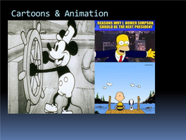 Cartoons & Animation Types of Cartoons