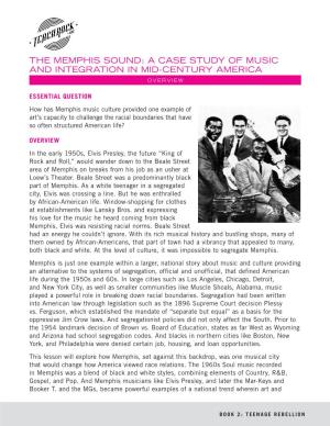 The Memphis Sound: a Case Study of Music and Integration in Mid-Century America Overview