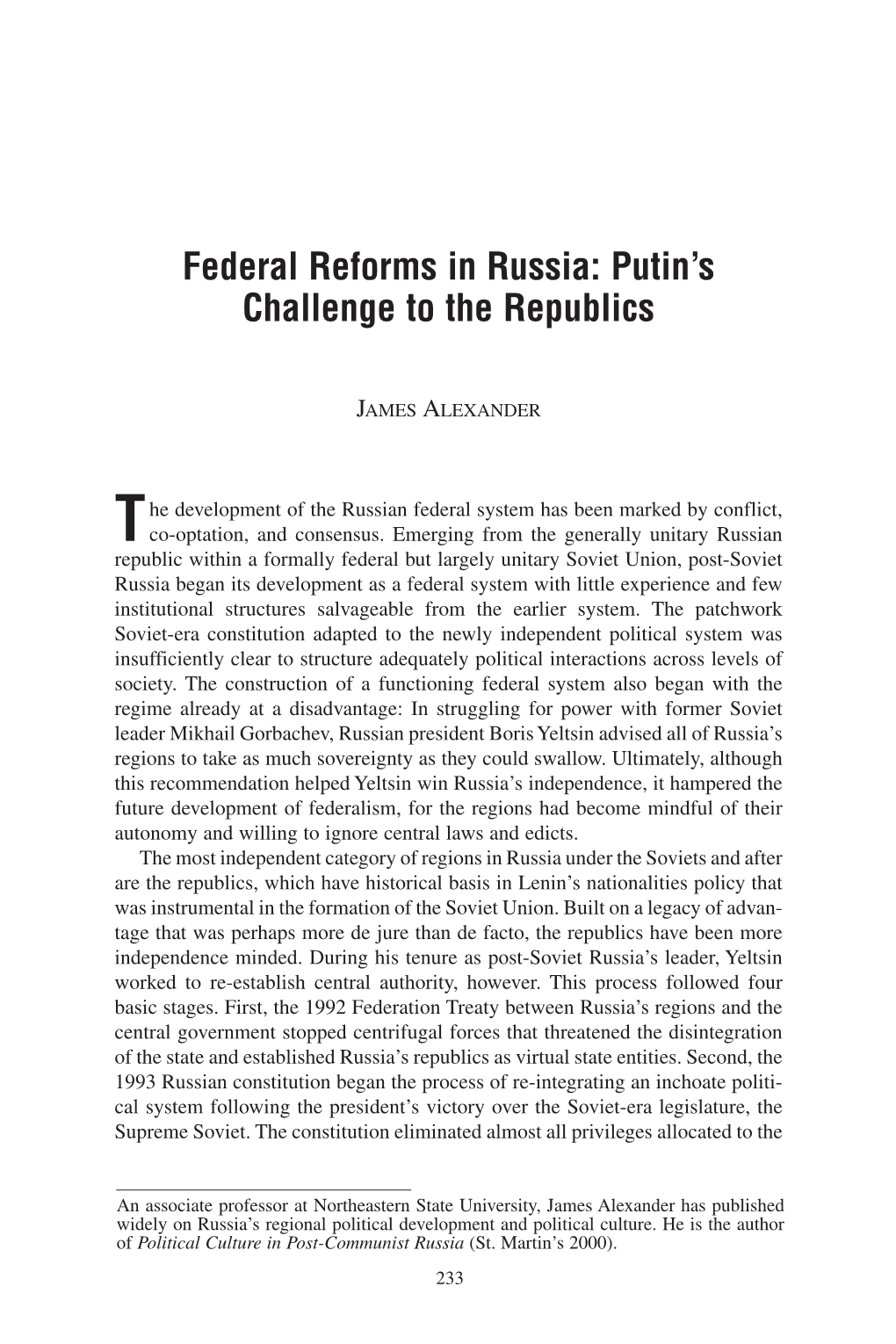 Federal Reforms in Russia: Putin's Challenge to the Republics