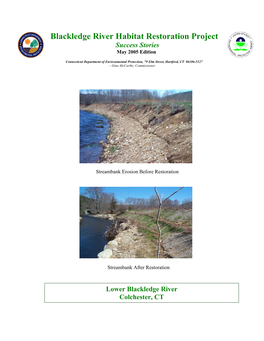 Blackledge River Habitat Restoration Project Success Stories May 2005 Edition