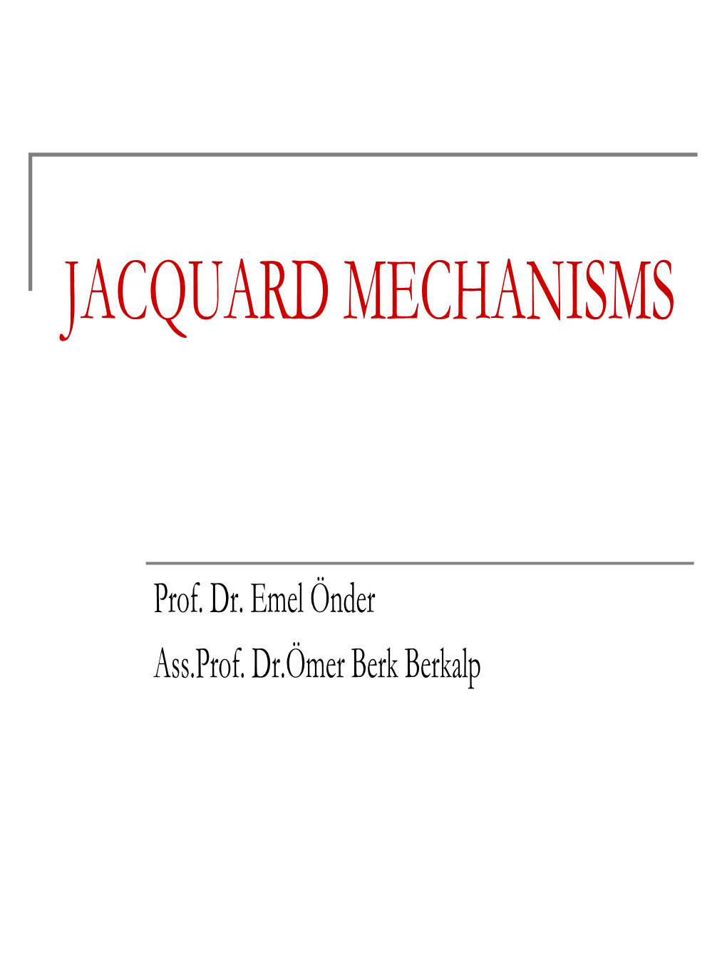 Jacquard Mechanisms