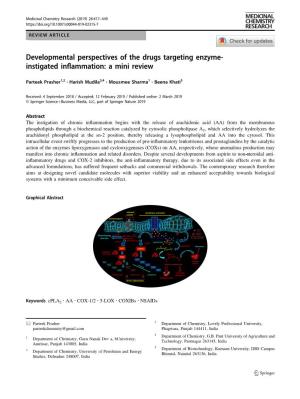Developmental Perspectives of the Drugs Targeting Enzyme-Instigated