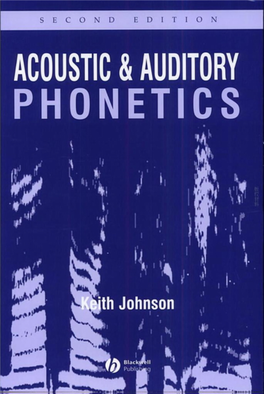 Johnson 2003. Acoustic and Auditory Phonetics 2Ed.Pdf