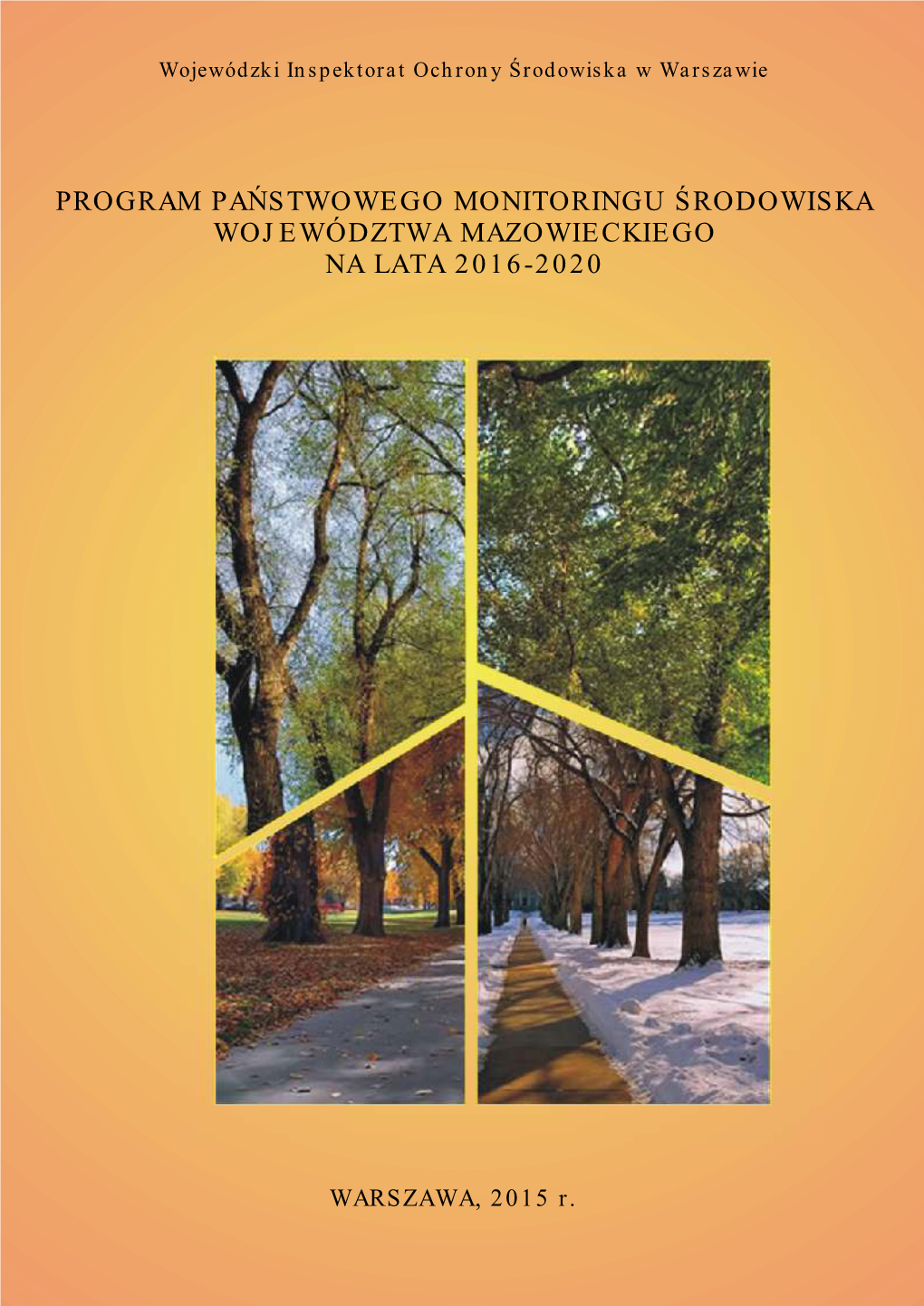 Program Państwowego Monitoringu Środowiska Województwa Mazowieckiego Na Lata 2016-2020