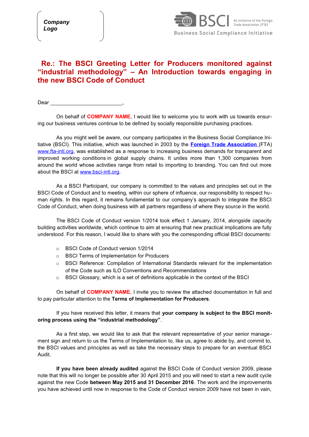 Re.: the BSCI Greeting Letter for Producers Monitored Against Industrial Methodology An