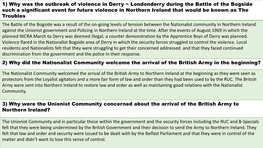 1) Why Was the Outbreak of Violence in Derry ~ Londonderry During The