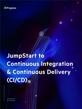 Jumpstart to Continuous Integration & Continuous Delivery (CI/CD)