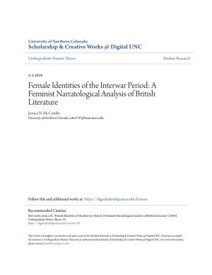 Female Identities of the Interwar Period: a Feminist Narratological Analysis of British Literature Jessica N
