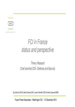 FCI in France Status and Perspective