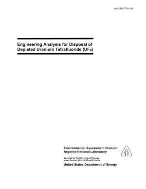 Engineering Analysis for Disposal of Depleted Uranium Tetrafluoride (UF4)