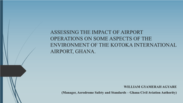 Assessing the Impact of Airport Operations on Some Aspects of the Environment of the Kotoka International Airport, Ghana