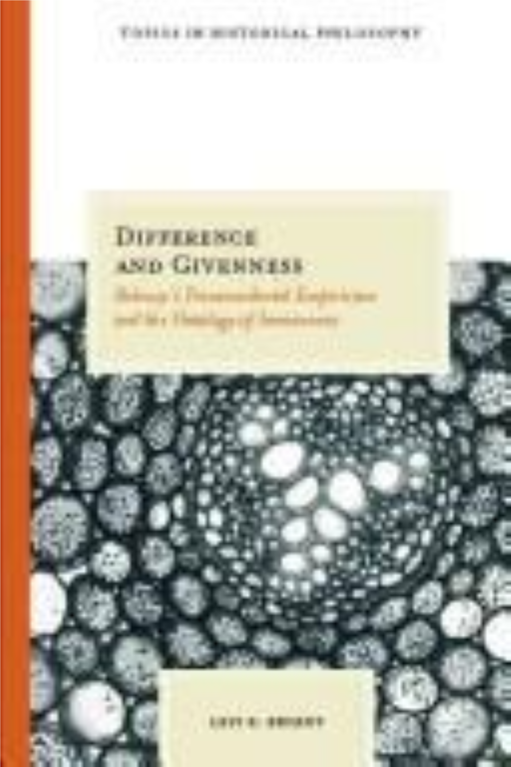 Difference and Givenness: Deleuze's Transcendental Empiricism and The