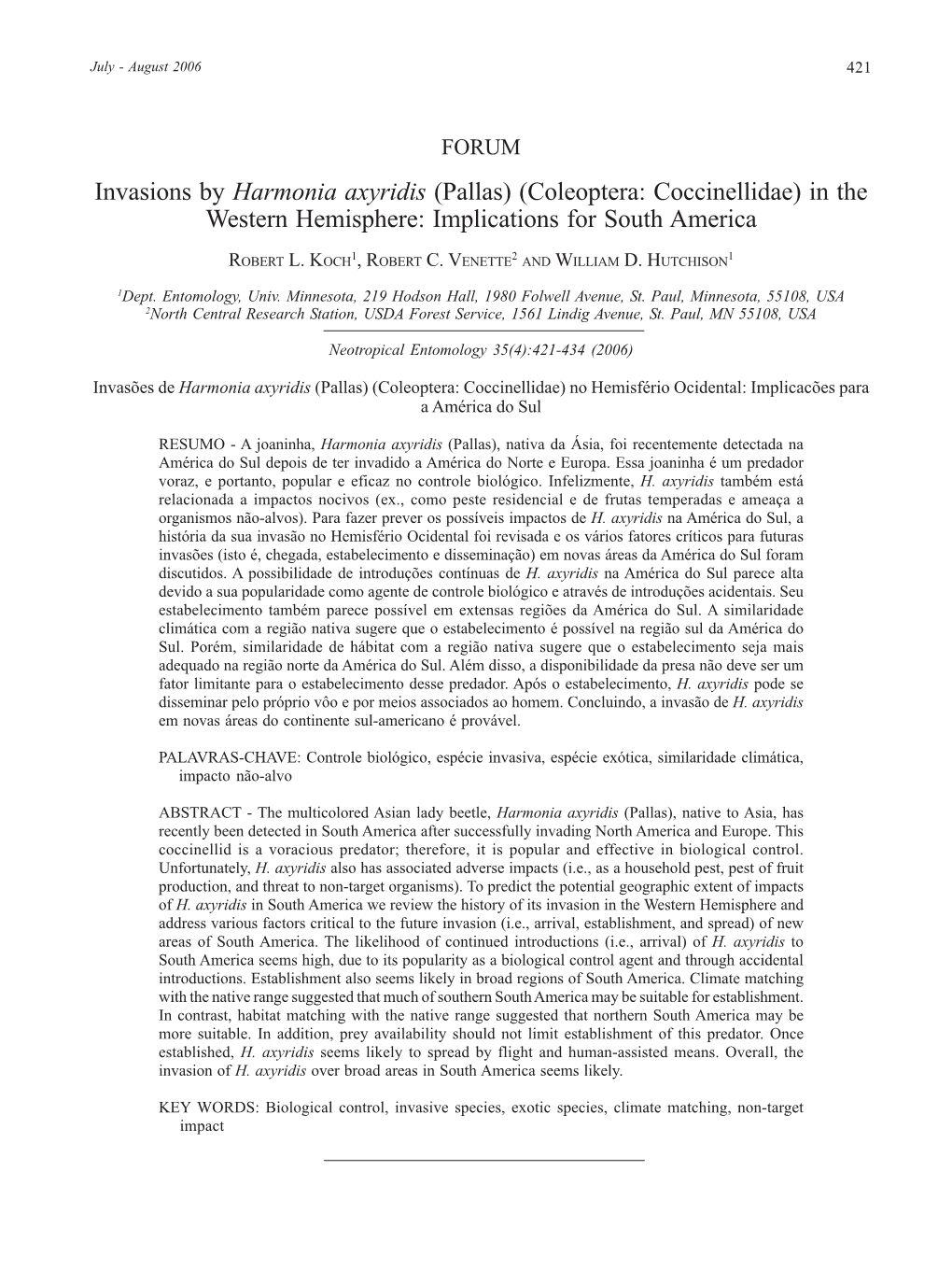 Invasions by Harmonia Axyridis (Pallas) (Coleoptera: Coccinellidae) in the Western Hemisphere: Implications for South America