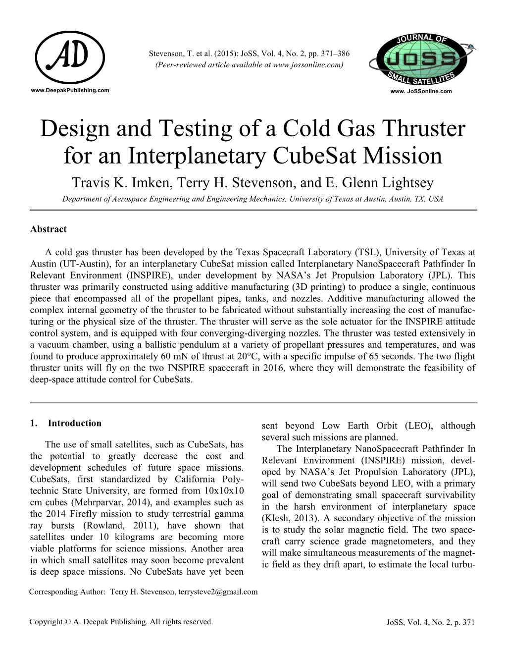 Design and Testing of a Cold Gas Thruster for an Interplanetary Cubesat Mission Travis K