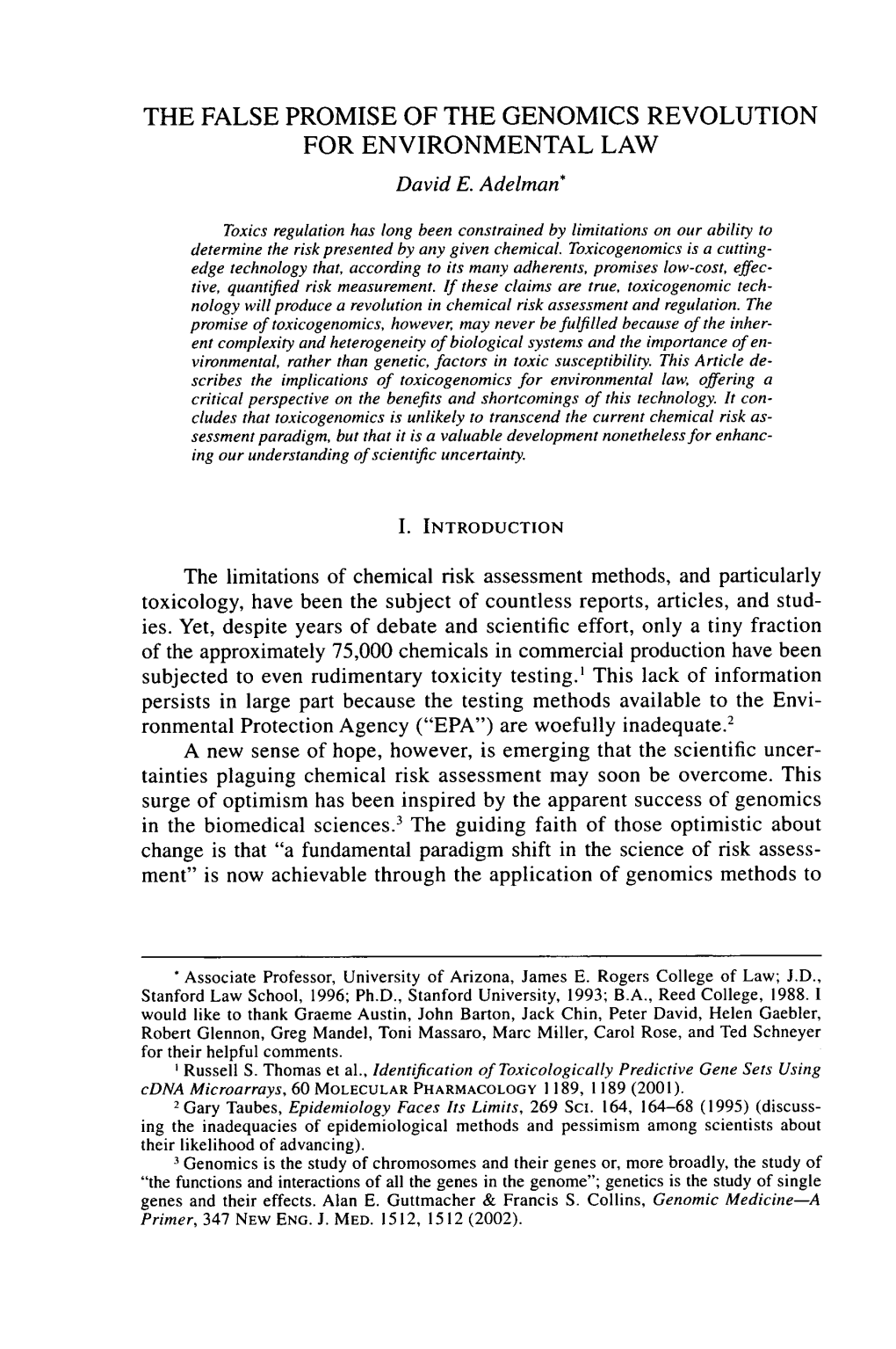 THE FALSE PROMISE of the GENOMICS REVOLUTION for ENVIRONMENTAL LAW David E