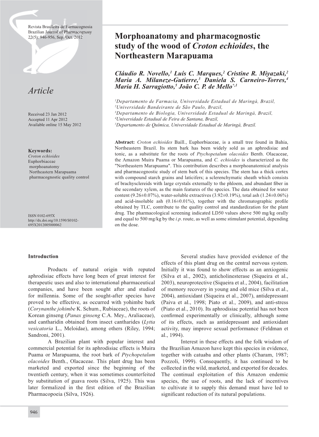 Morphoanatomy and Pharmacognostic Study of the Wood of Croton Echioides, the Northeastern Marapuama