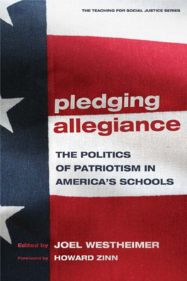 Pledging Allegiance the Politics of Patriotism In
