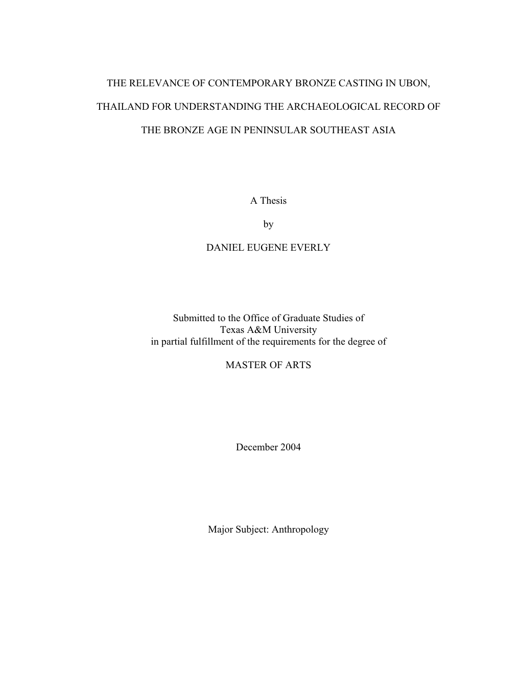 The Relevance of Contemporary Bronze Casting in Ubon