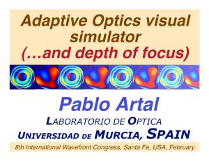 Adaptive Optics Visual Simulator (…And Depth of Focus)