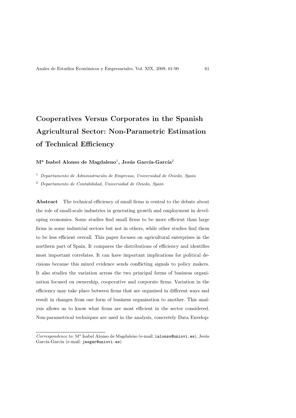 Cooperatives Versus Corporates in the Spanish Agricultural Sector: Non-Parametric Estimation of Technical Eﬃciency