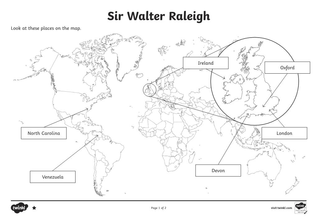 Sir Walter Raleigh Look at These Places on the Map