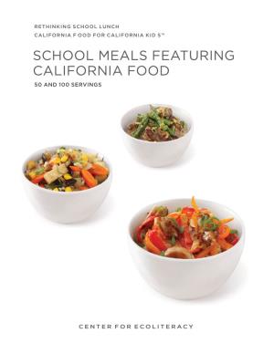 School Meals Featuring California Food