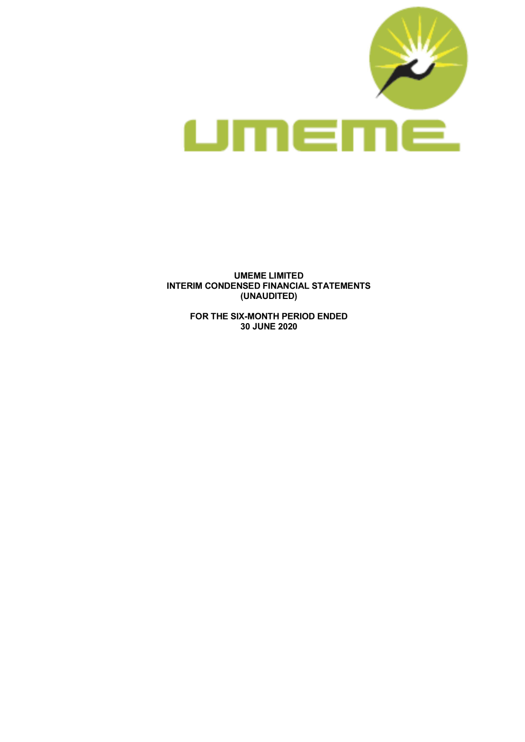 Umeme Limited Interim Condensed Financial Statements (Unaudited)