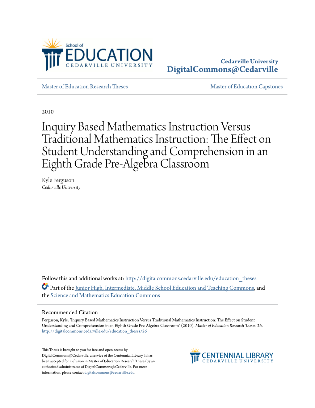 Inquiry Based Mathematics Instruction Versus Traditional Mathematics