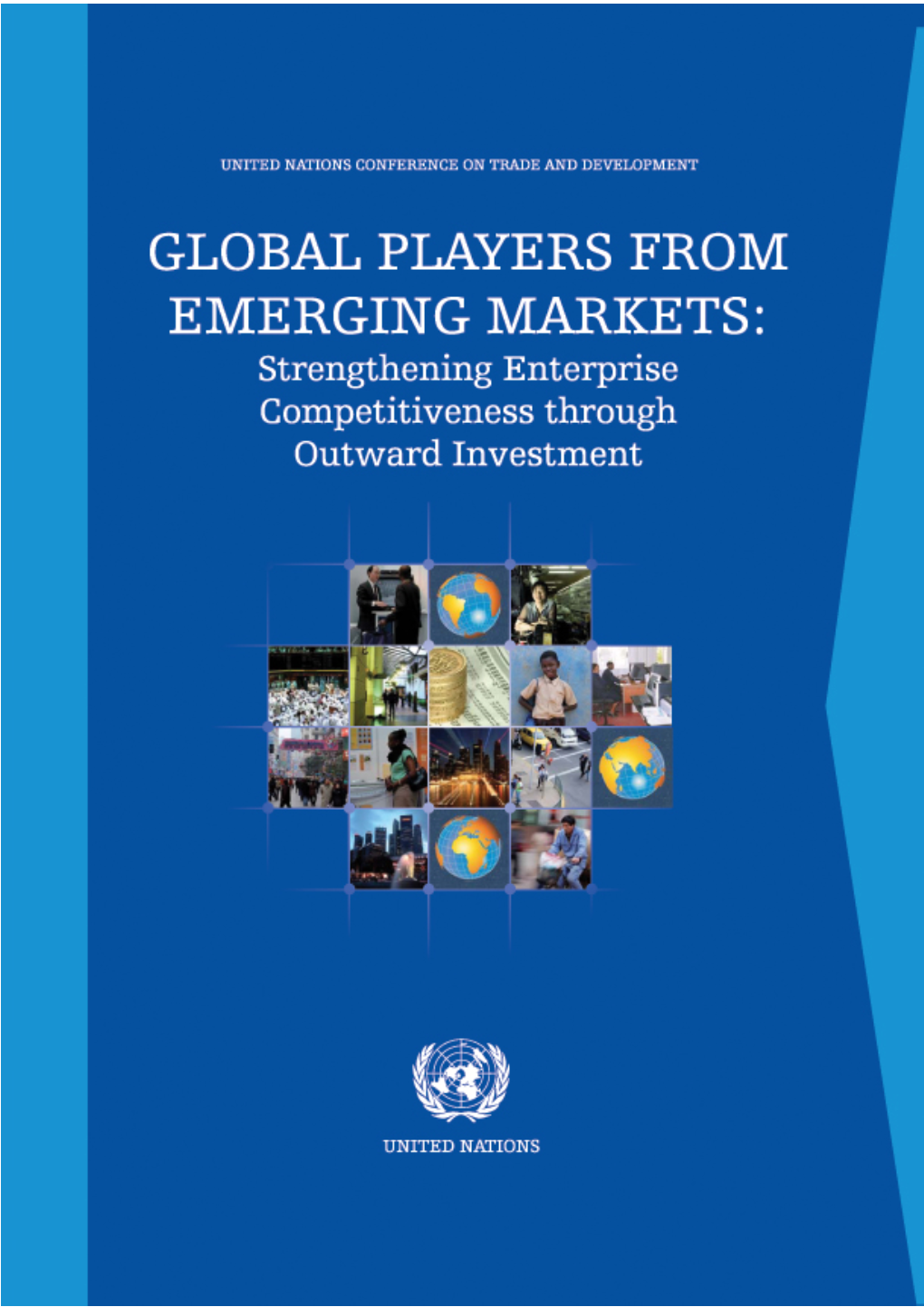 Global Players from Emerging Markets: Strengthening Enterprise Competitiveness Through Outward Investment