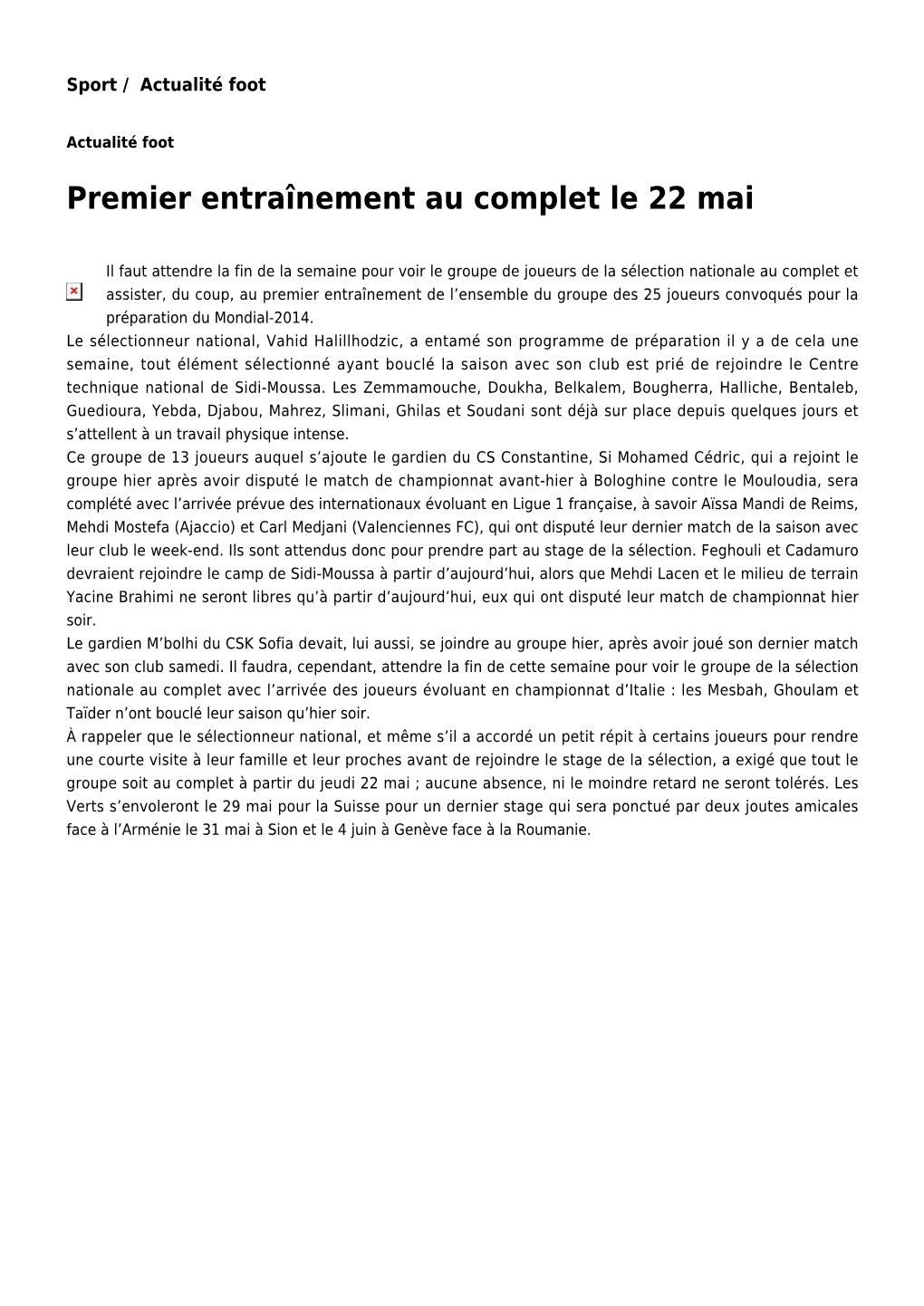 Premier Entraînement Au Complet Le 22 Mai: Toute L