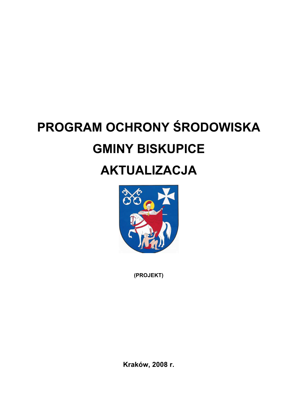 Program Ochrony Środowiska Gminy Biskupice Aktualizacja