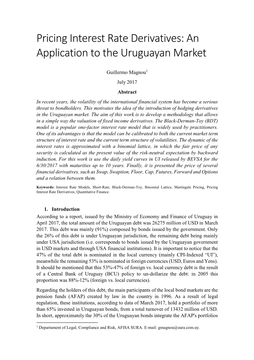 Pricing Interest Rate Derivatives: an Application to the Uruguayan Market