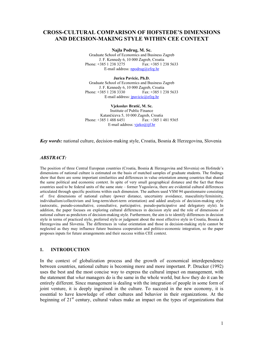 Cross-Cultural Comparison of Hofstede's Dimensions and Decision-Making Style Within Cee Context