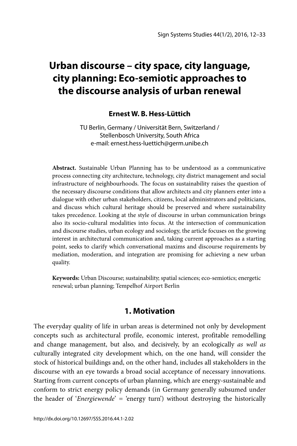Urban Discourse – City Space, City Language, City Planning: Eco-Semiotic Approaches to the Discourse Analysis of Urban Renewal