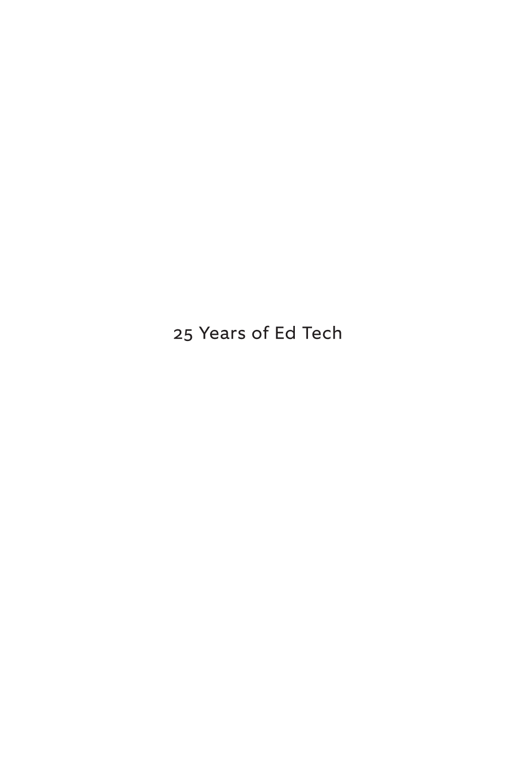 25 Years of Ed Tech Issues in Distance Education